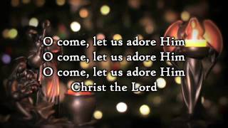 Hillsong - O Come let us adore Him - Lyrics