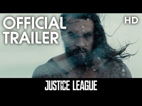 JUSTICE LEAGUE | Official Trailer | 2017 [HD]