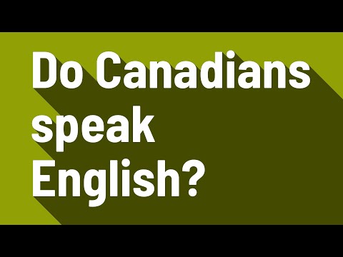 Do Canadians speak English?