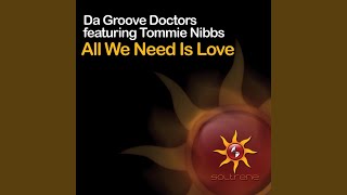 All We Need Is Love (feat. Tommie Nibbs) (Rivaz Dub)