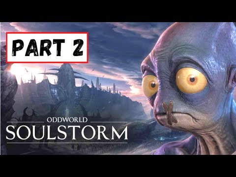 ODDWORLD SOULSTORM Gameplay Walkthrough Part 2  [PC HD 60FPS] No Commentary
