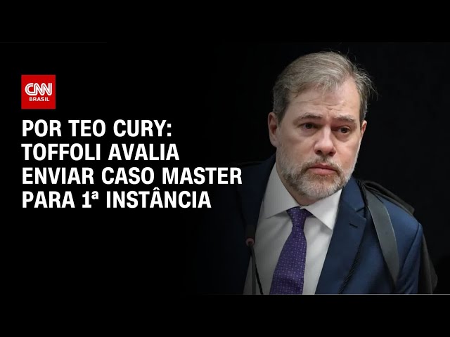 Toffoli avalia enviar investigação do Banco Master para 1ª instância | CNN NOVO DIA