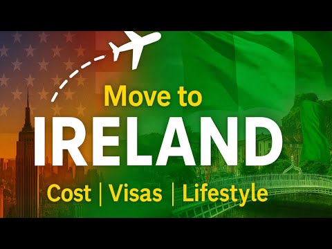 🇮🇪 Moving to Ireland in 2025: Cost of Living, Visas & Expat Life Explained
