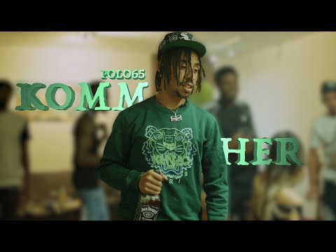 POLO65 - KOMM HER! (Official Video)
