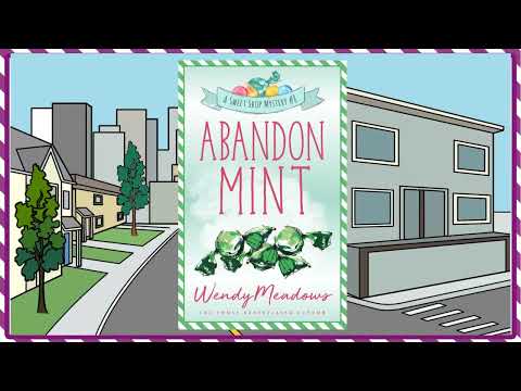 Abandon Mint FULL Audiobook - Sweet Shop Cozy Mystery Series, Book 8