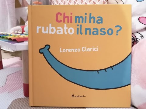 "Chi mi ha rubato il naso?" Lettura per bambini