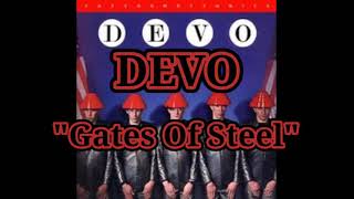 Devo - Gates Of Steel ( Lyrics Video )
