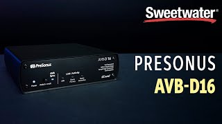 Video thumbnail for PreSonus AVB-D 16 Bi-directional AVB Dante Bridge Overview by Sweetwater