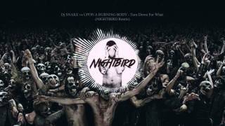 Dj SNAKE vs UPON A BURNING BODY - Turn Down For What (NIGHTBIRD Remix) - TRAP METAL VERSION