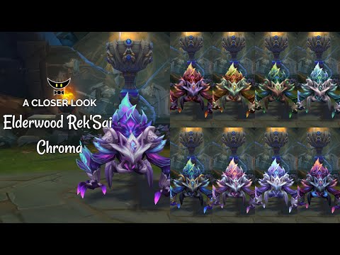 Elderwood Rek'Sai Chromas