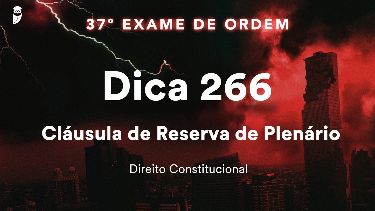 Diego Cerqueira - Direito Constitucional - Dica 266 - Cláusula de Reserva de Plenário