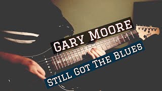 “Still Got The Blues” - Gary Moore (Solo Cover) by Jack Thammarat