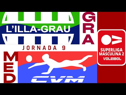 [SM2 Gr.B] Jornada 9 - UBE L'Illa Grau - CV Mediterráneo Castellón