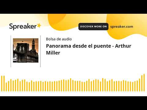 Una versión de 'Panorama desde el puente' invoca el espíritu de Arthur Miller en defensa del migrante