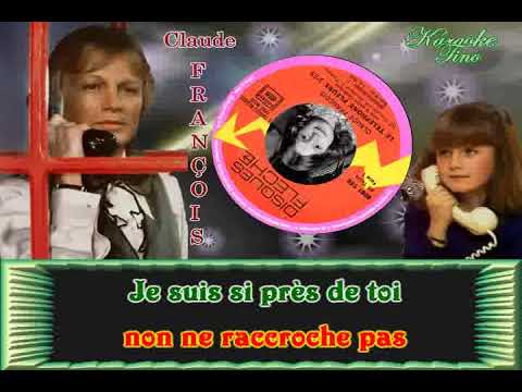 Karaoke Tino - Claude François - Le Téléphone pleure - Avec choeurs et voix petite