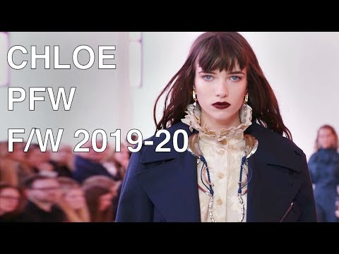 CHLOE | FALL WINTER 2019 - 2020 | FULL HD SHOW