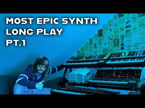 Most epic synth long play pt.1