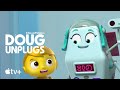 Doug Unplugs — Let’s Learn About Astronauts | Apple TV+
