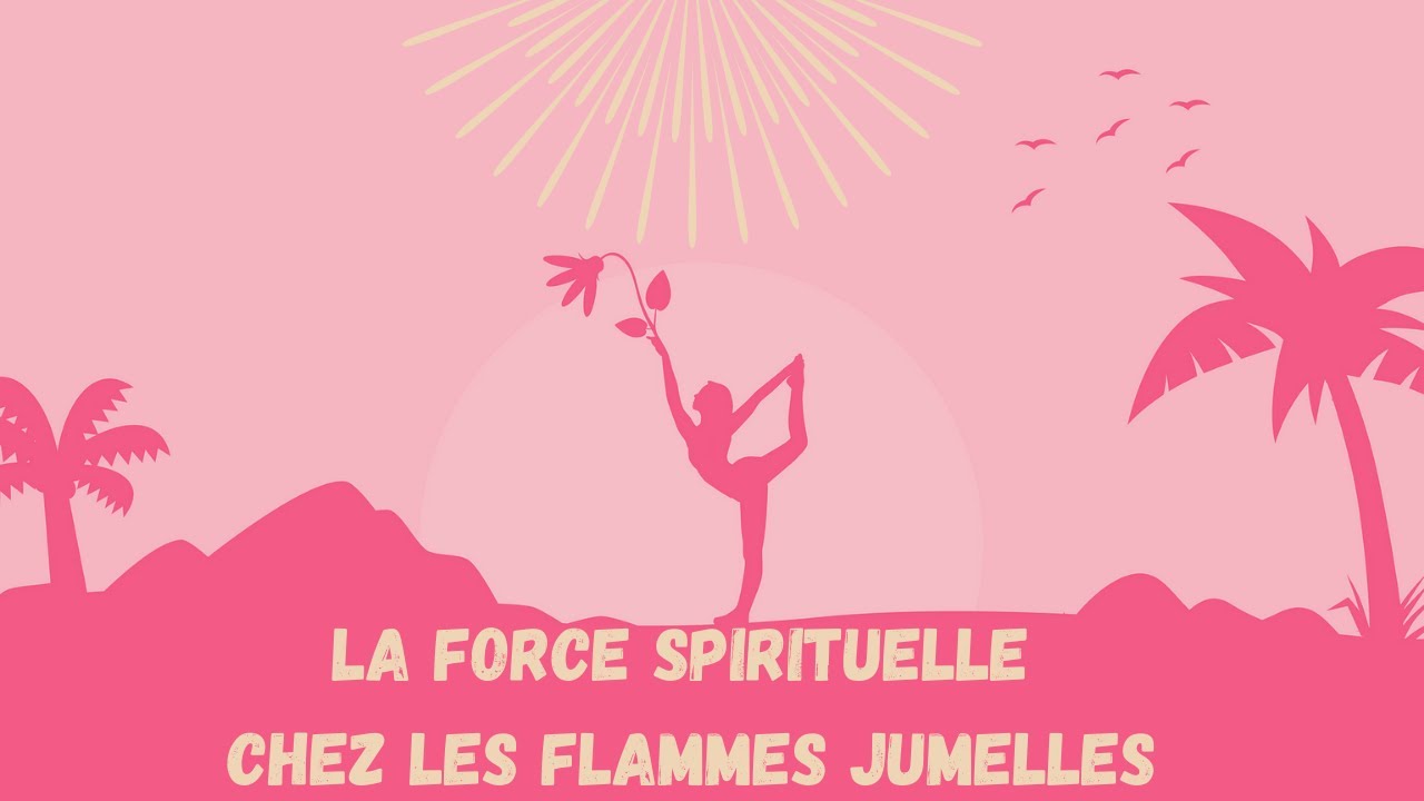 La force de l’éveil spirituelle chez la Flamme Jumelle