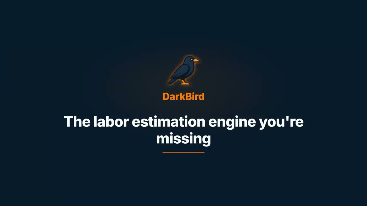 DarkBird walkthrough: the labor estimation engine you're missing
