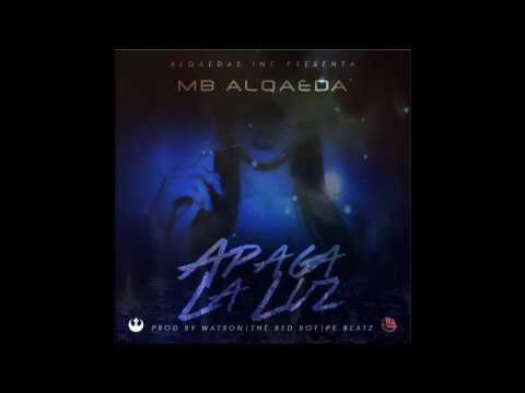 MB Alqaeda – Apaga La Luz | Audio Oficial