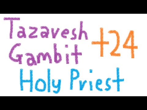 Tazavesh: So'leah's Gambit +24 (9.2.5) | Holy Priest | Fortified/Bursting/Storming