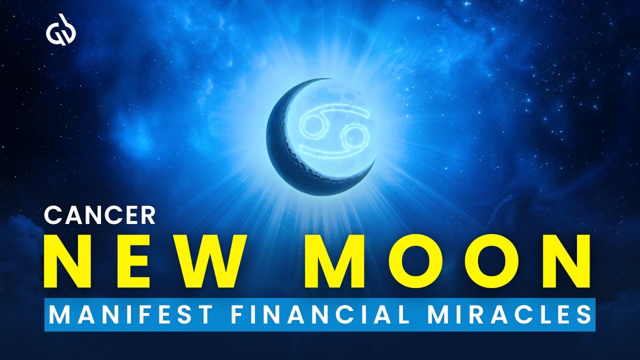 New Moon in Cancer, June 25 2025: Manifest Your Financial Dreams with the Money Frequency