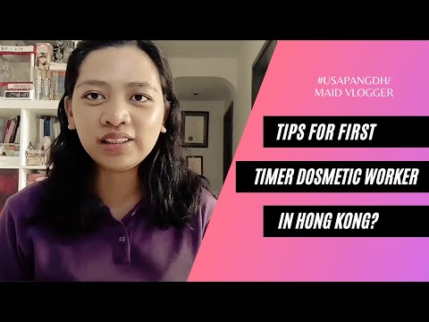 Usapang DH #7: Tips For First Timer Domestic Helper in Hong Kong
