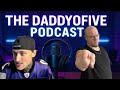 THE DADDYOFIVE PODCAST EPISODE 3 How The Controversy Taught Us Lessons