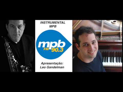 Instrumental MPB - Convidado: David Feldman (27 de outubro de 2009) - MPB FM