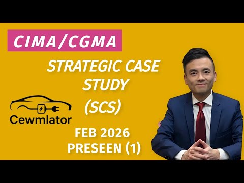 CIMA Feb 2026 Strategic Case Study Preseen Analysis Cewmlator Part (1)
