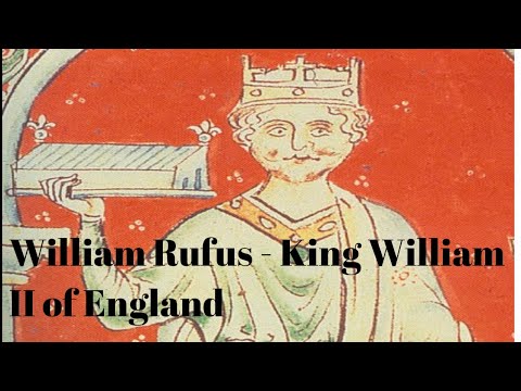 William Rufus A Brief History - King William II of England