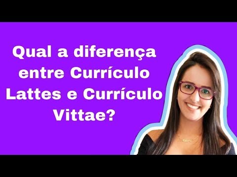 Qual a diferença entre Currículo Lattes e Currículo Vittae?