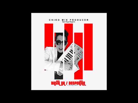 Despertar - Chiko Mix Producer feat Hugo Bogarin (Intro Version)