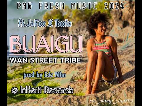 Buaigu 2024( jahfox x toxic) @ inherit music