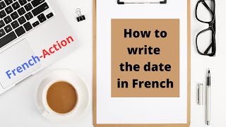 How to write the date in French with Jenny at your fingertips