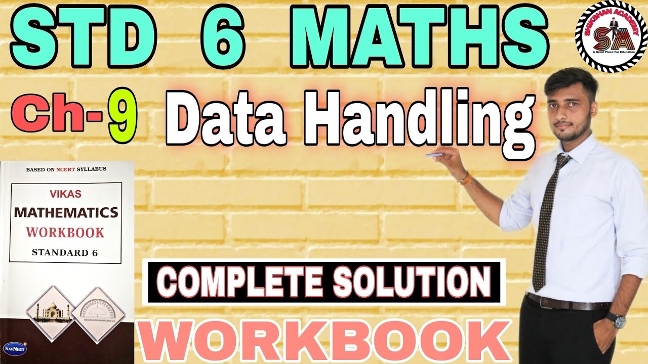 Watch video Ch 9 |WORKBOOK | STD 6 MATHS | DATA HANDLING |NAVNEET VIKAS WORKBOOK SOLUTION | NCERT | #DipakYadav Now Ch 9 |WORKBOOK | STD 6 MATHS | DATA HANDLING |NAVNEET VIKAS WORKBOOK SOLUTION | NCERT | #DipakYadav