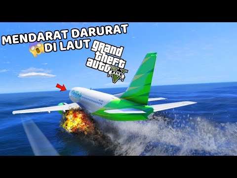 PESAWAT MENDARAT DARURAT DI LAUT - GTA 5 MOD