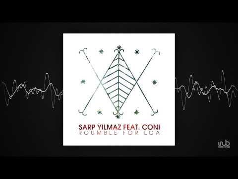 Sarp Yilmaz feat. Coni - Roumble for Loa (Ryan Halifax  Remix) (clubgreen29)