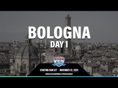 Livestream | Yu-Gi-Oh! Championship Series Bologna 2025 – Day 1