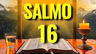 RECEBA HOJE A PROMESSA DE PROTEÇÃO E VIDA ABUNDANTE | SALMO 16