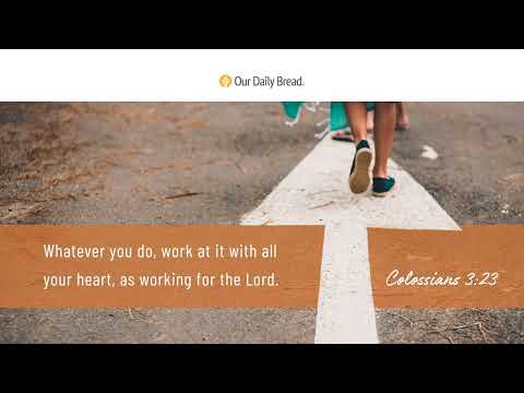 A Labor of Love | Audio Reading | Our Daily Bread Devotional | December 4, 2022