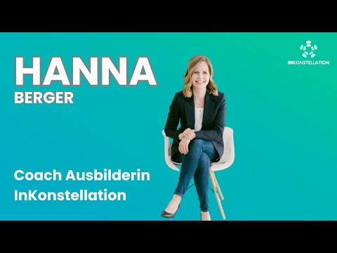 Hanna Berger - Coaching Ausbilderin bei InKonstellation