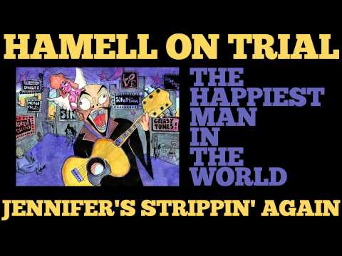 Hamell On Trial - Jennifer's Strippin' Again [Audio Stream]