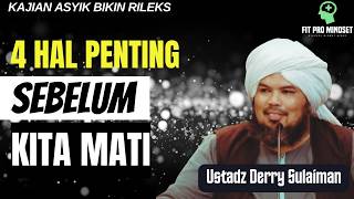 Download lagu 4 Important Points Before We Die | Ustadz Derry Sulaiman mp3
