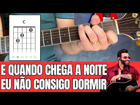 Como Tocar A NOITE - Tiê/Gusttavo Lima (Fácil no Violão)