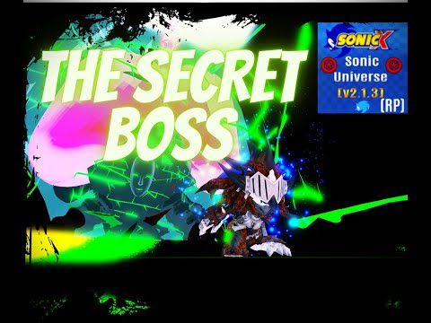 Sonic universe RP  Where to find the Secret Boss