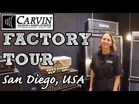 Carvin Audio - Factory Tour - San Diego, USA