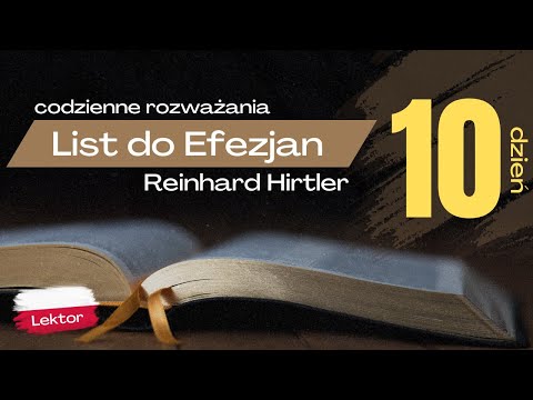 Masz już wszelkie błogosławieństwo? | List do Efezjan - Dzień 10 | Rozważania - Reinhard Hirtler