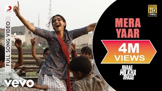 Mera Yaar Full Video - Bhaag Milkha BhaagFarhan Ak